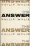 The Answer · A Fable for Our Times