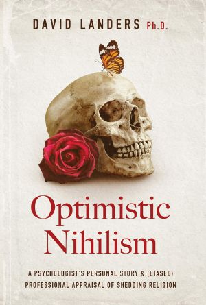 Optimistic Nihilism