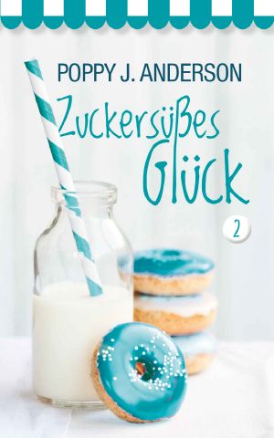 Zuckersüßes Glück 2 · Box Set 6-10