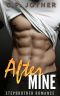 Stepbrother Romance · After Mine (Contemporary Stepping Book Series)