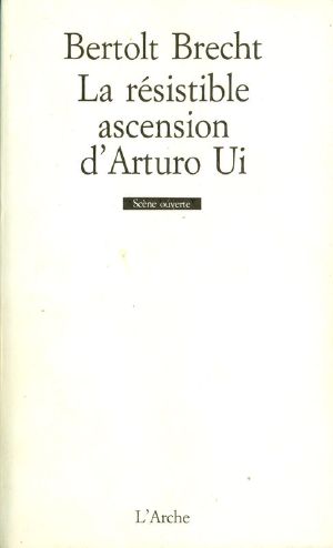 La Résistible Ascension D'Arturo Ui