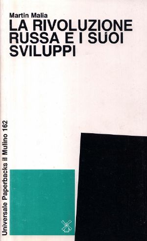 La Rivoluzione Russa E I Suoi Sviluppi