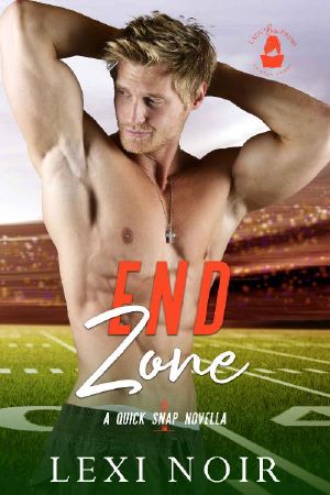 End Zone · A Quick Snap Novella