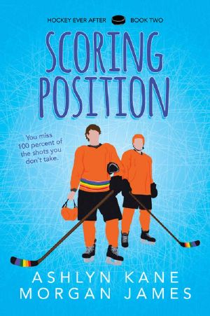 Scoring Position (Hockey Ever After)