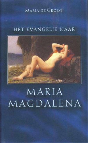 Het Evangelie Naar Maria Magdalena