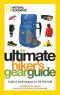 The Ultimate Hiker's Gear Guide · Tools and Techniques to Hit the Trail