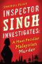 Inspector Singh Investigates