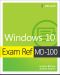 Exam Ref MD-100 · Windows 10, First Edition