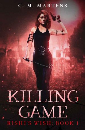 Killing Game (Rishi's Wish Book 1)