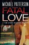 Fatal Love (Tom Stone Mystery Murder Book 5)