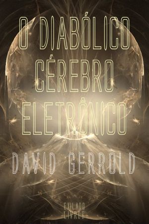 O Diabólico Cérebro Eletrônico