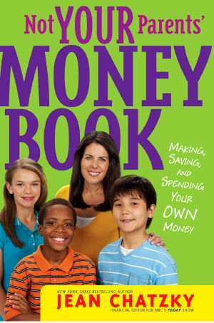 Not Your Parents' Money Book