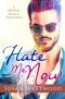 Hate Me Now · A BWWM Mafia Romance