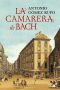 La Camarera De Bach