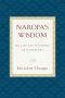 Naropa's Wisdom, His Life and Teachings on Mahamudra