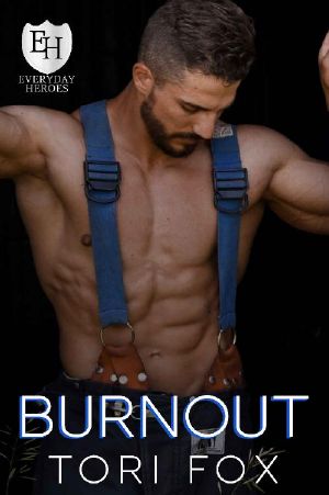 Burnout: An Everyday Heroes World Novel (The Everyday Heroes World)