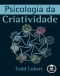 Psicologia Da Criatividade