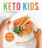 The Keto Kids Cookbook