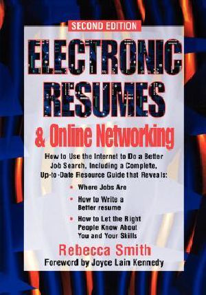 Electronic Resumes Online Networking · 2nd Edition