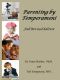 Parenting by Temperament · Full Revised Edition (Parenting by Temperament Series Book 1)