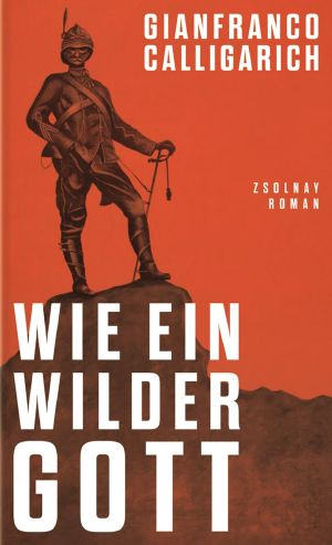 Wie ein wilder Gott