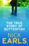 The True Story of Butterfish