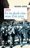 1919 · Es ist doch eine neue Zeit jetzt