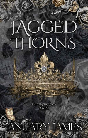 Jagged Thorns: A dark billionaire romance (Thorn Trilogy Book 1)