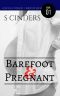 Barefoot & Pregnant