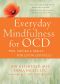 Everyday Mindfullness for OCD