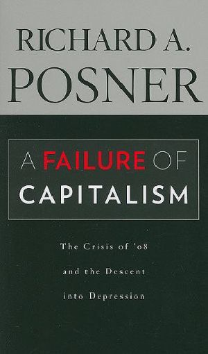 A Failure of Capitalism · the Crisis of '08 and the Descent Into Depression