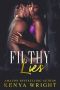 Filthy Lies · an Interracial Erotic Romance