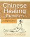 Chinese Healing Exercises