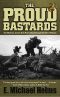 The Proud Bastards · One Marine's Journey From Parris Island Through the Hell of Vietnam