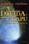 A Druida-Kapu