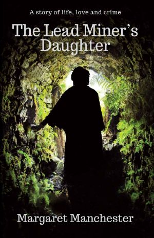 The Lead Miner's Daughter