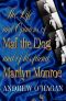 Life and Opinions of Maf the Dog and of His Friend Marilyn Monroe