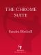 The Chrome Suite