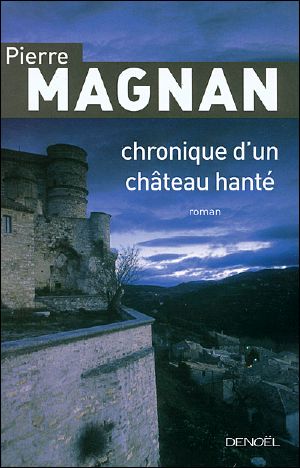 Chronique D'Un Château Hanté