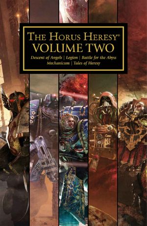 The Horus Heresy Volume Two (The Horus Heresy Omnibuses Book 2)