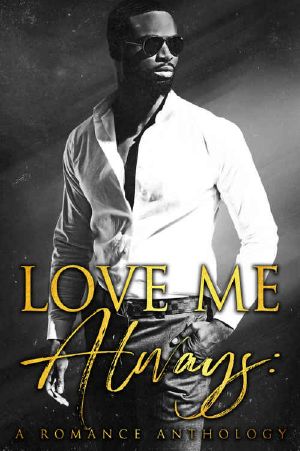 Love Me Always · A Romance Anthology