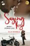 Saying Yes: Stormy Love: Book 1