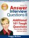 How to Answer Interview Questions (II)