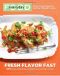 Fresh Flavor Fast · 250 Easy, Delicious Recipes for Any Time of Day