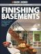 Black & Decker the Complete Guide to Finishing Basements · Step-By-Step Projects for Adding Living Space Without Adding on (Black & Decker Complete Guide)