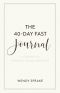 The 40-Day Fast Journal