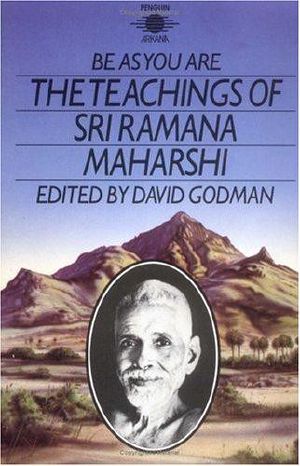 Be as You Are · The Teachings of Sri Ramana Maharshi