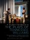 A Student Handbook to the Plays of Tennessee Williams · the Glass Menagerie · a Streetcar Named Desire · Cat on a Hot Tin Roof · Sweet Bird of Youth