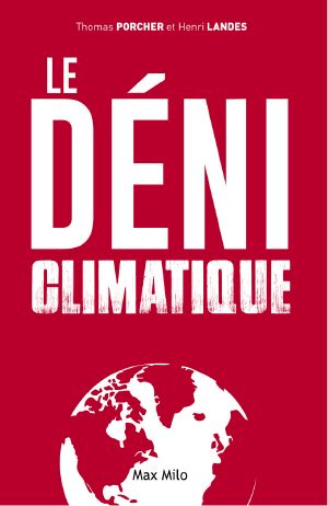 Le Déni Climatique · Essai