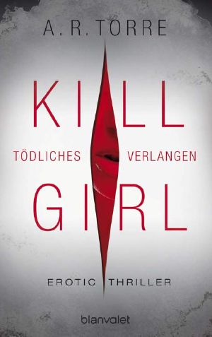 Kill Girl · Tödliches Verlangen